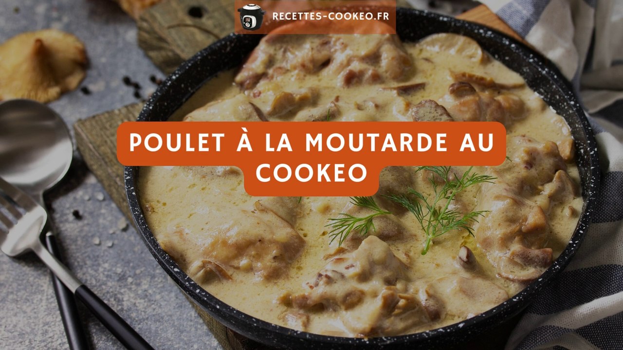 Poulet à la moutarde au Cookeo