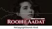 ROOH X AADAT -- Tej Gill , Parmish Verma -- Punjabi Songs -- NCS Hindi