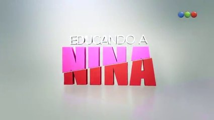 Educando a Nina HD - Capítulo 96 completo