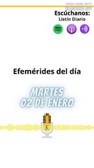 Efemérides Martes 02 enero 2023