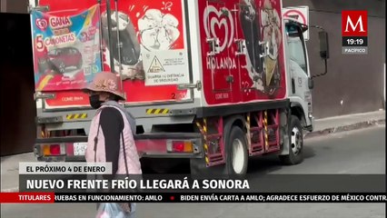 ¿Qué día ingresará el nuevo frente frío a Sonora?
