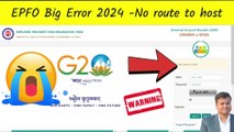 EPFO Big Error 2024-No route to host? epfo new update 2024, pf correction new update  @TechCareer