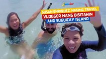Susan Enriquez, naging travel vlogger nang bisitahin ang Suguicay Island | I Juander