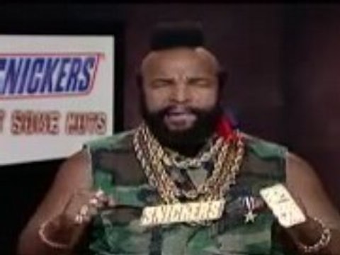 Snickers Get Some Nuts Mr T Rant