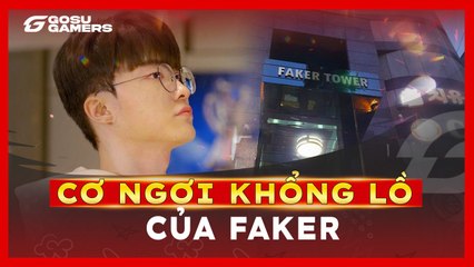 Chiêm ngưỡng cơ ngơi cực khủng của Faker