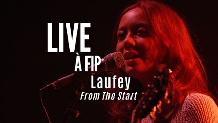 Live à FIP : Laufey "From The Start"