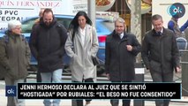 Jenni Hermoso declara al juez que se sintió 