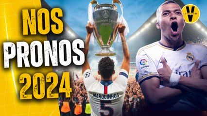  Nos prédictions 2024 (Mbappé Real Madrid, PSG vainqueur de la C1 ...)