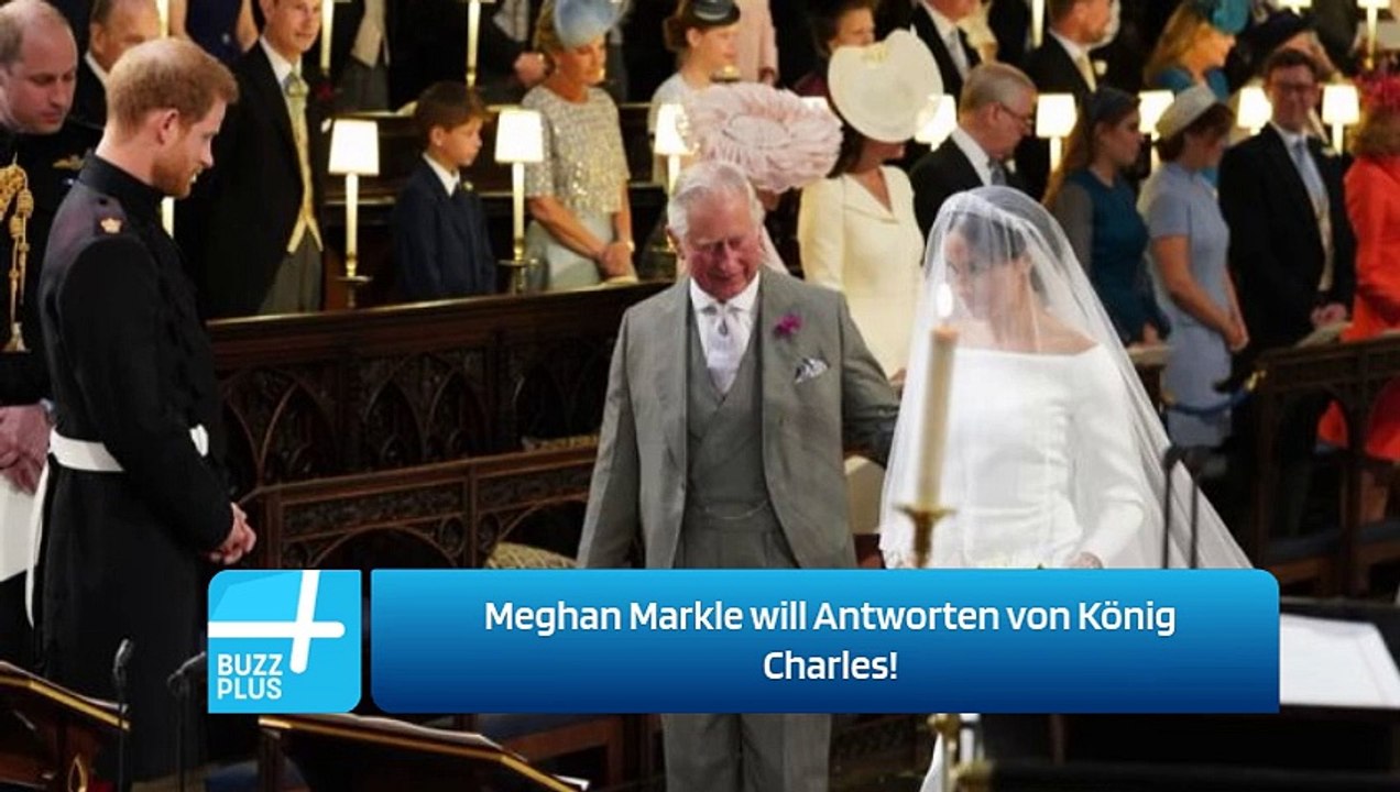 Meghan Markle will Antworten von König Charles!
