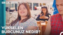 E Sen Nelerden Hoşlanırsın Anlat Biraz? - Sen Çal Kapımı 40. Bölüm