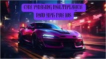 Unleashed:Car Parking Multiplayer Mode Apk For IOS - All Cars Unlocked! multiplayercarparkingapk.com