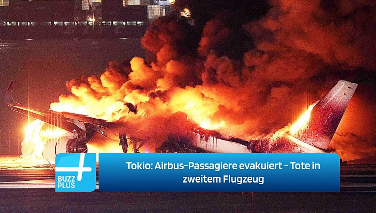 Tokio: Airbus-Passagiere evakuiert - Tote in zweitem Flugzeug