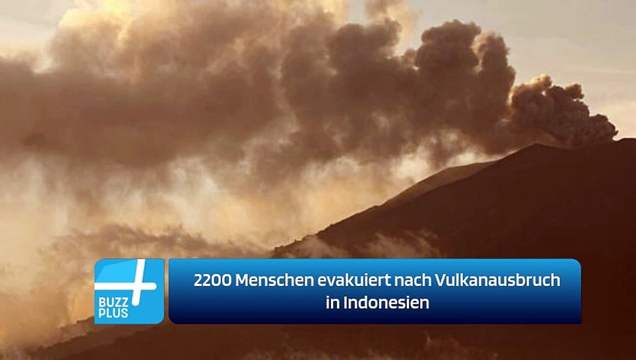 2200 Menschen evakuiert nach Vulkanausbruch in Indonesien