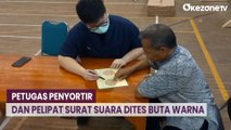 KPU Lakukan Tes Buta Warna Kepada Petugas Penyortir dan Pelipat Surat Suara