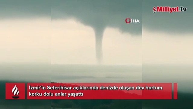 İzmir açıklarında oluşan dev hortum kamerada