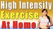 उच्च तीव्रता व्यायाम High Intensity Exercise At Home By Fitness expert Kavita Nalwa II