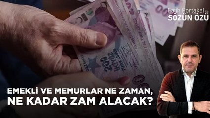 EMEKLİ VE MEMURLAR NE ZAMAN NE KADAR ZAM ALACAK?