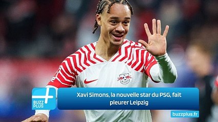 Xavi Simons, la nouvelle star du PSG, fait pleurer Leipzig