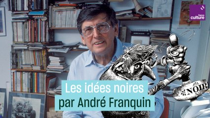 Les "Idées noires" : le refuge dans l'humour d'André Franquin