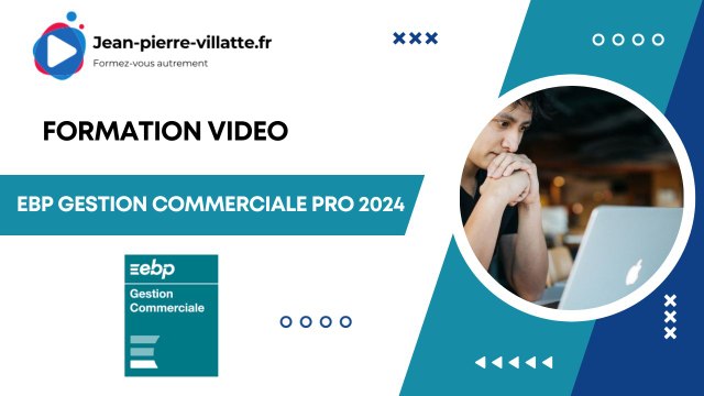 Présentation de la formation EBP Gestion Commerciale PRO 2024