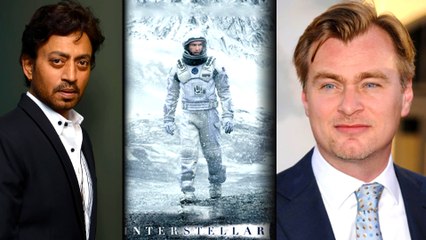 Here's Why, Irrfan Khan Rejected Christopher Nolan's Academy Award Winning "Interstellar"