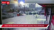 Gaziosmanpaşa'da kaza yapan kamyon şoförü kapı açılınca yola savruldu