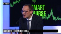 SMART BOURSE - Marchés : les enjeux 2024