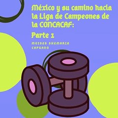 Moises Shemaria Capuano| México tiene una destacada participación (parte 3)