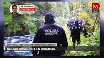 Inician búsqueda de menor desaparecido en Uruapan, Michoacán
