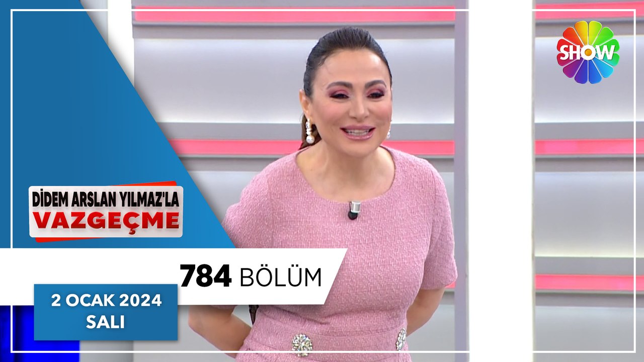 Didem Arslan Yılmaz'la Vazgeçme 784. Bölüm | 2 Ocak 2024
