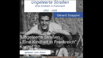 "Ungeteerte Straßen - Eine Kindheit in Frankreich" - Kapitel 2