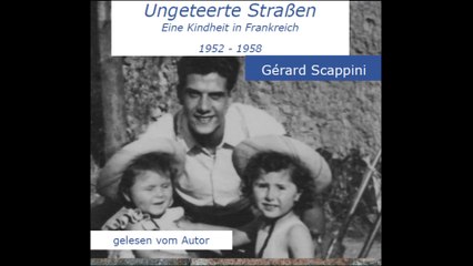"Ungeteerte Straßen - Eine Kindheit in Frankreich" - Kapitel 3