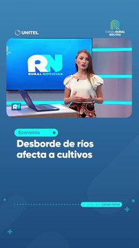 Desborde de ríos afecta a cultivos