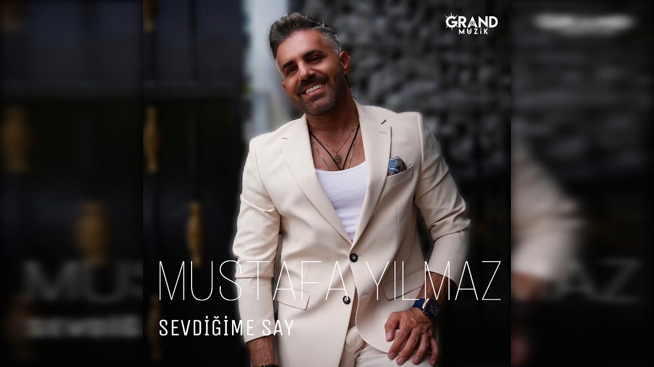Mustafa Yılmaz - Sevdiğime Say