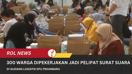 300 Warga Dipekerjakan Jadi Pelipat Surat Suara Di Gudang Logistik KPU Pekanbaru