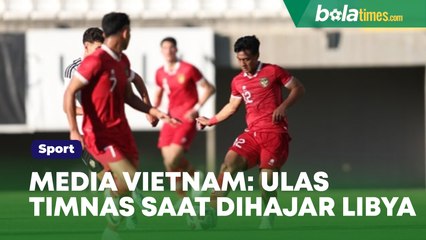 Media Vietnam Bikin Panas, Ulas Minus Timnas Indonesia saat Dihajar Libya, Singgung Pemain Ini