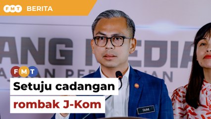 Fahmi setuju cadangan rombak J-Kom