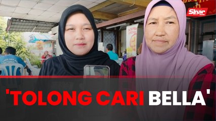 Sudah 20 hari Bella hilang, keluarga pasrah, harap ditemui