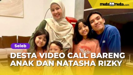 Desta Video Call Bareng Anak-Anak dan Natasha Rizky, Netizen Salfok Hal Ini