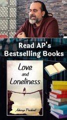 Forever Lonely? || Acharya Prashant