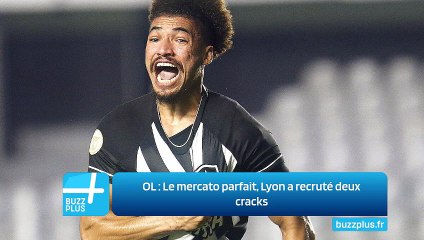 OL ‍: Le mercato parfait, Lyon a recruté deux cracks