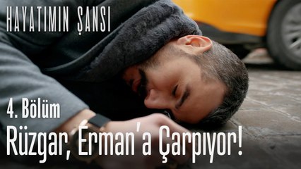 Rüzgar, Erman'a çarpıyor! - Hayatımın Şansı