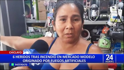 Chiclayo: pirotécnicos provocaron incendio en Mercado Modelo