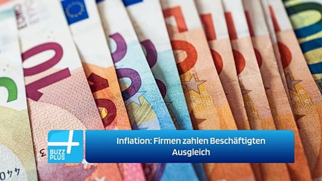 Inflation: Firmen zahlen Beschäftigten Ausgleich