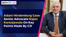 Adani-Hindenburg Case: Senior Advocate Rajan Karanjawala Discusses The Verdict | NDTV Profit