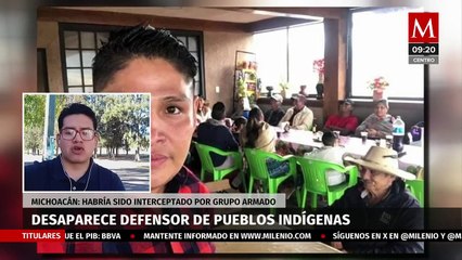 Download Video: Desaparece Israel Vargas, defensor de pueblos indígenas en Michoacán