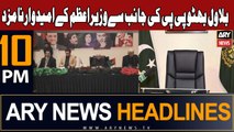 ARY News 10 PM Headlines 3rd Jan 2024 | People's Party nominated Bilawal Bhutto as Prime Minister
