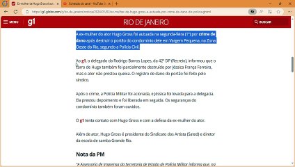 Ex-mulher de Hugo Gross é autuada por crime de dano após destruir portão do condomínio do ator, diz polícia