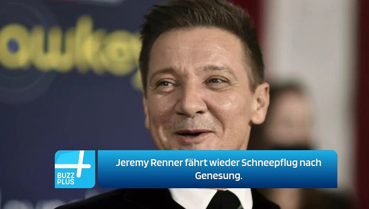 Jeremy Renner fährt wieder Schneepflug nach Genesung.