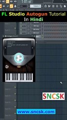 FL Studio Autogun Tutorial In Hindi